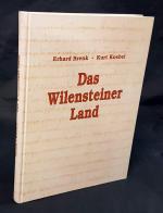 Das Wilensteiner Land. Aufzeichnungen der Lehens- und Herrschaftsverhältnisse im Amt Wilenstein. Ein geschichtlicher Rückblick in alten Urkunden.