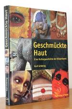 Geschmückte Haut. Eine Kulturgeschichte der Körperkunst