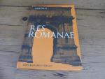 Dr. Heinrich Krefeld (Hrsg.): Res Romana Dr. Heinrich Krefeld (Hrsg.): Res Romana