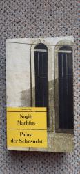 Nagib Machfus: Palast der Sehnsucht - Ka