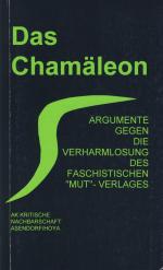 Das Chamäleon. Argumente gegen die Verharmlosung des faschistischen "MUT"-Verlages.