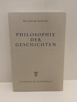Wilhelm Schapp: Philosophie der Geschich Wilhelm Schapp: Philosophie der Geschich