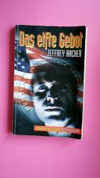 Jeffrey Archer: DAS ELFTE GEBOT.