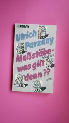 Ulrich Parzany: MASSSTÄBE - WAS GILT DEN