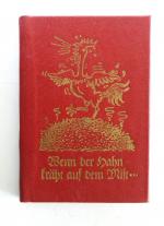 Wenn der Hahn kräht auf dem Mist