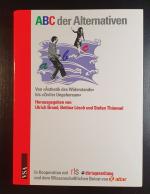 ABC der Alternativen - Von "Ästhetik des Widerstands" bis "Ziviler Ungehorsam"