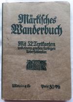 Märkisches Wanderbuch. Ausflüge rund um 