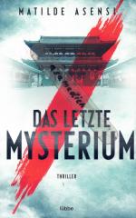Matilde Asensi: Das letzte Mysterium