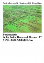 Baudenkmale in der Freien Hansestadt Bremen. 3.7 Stadtteil Osterholz.