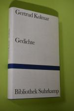 Gertrud Kolmar: Gedichte. Ausw. und Nach