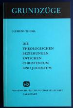 Die theologischen Beziehungen zwischen Christentum und Judentum