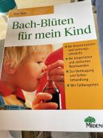 Bachblüten für mein Kind