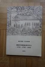 Becher Nándor: Brennbergbánya 1753 - 179 Becher Nándor: Brennbergbánya 1753 - 179