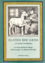 Singer, Isaac Bashevis: Zlateh die Geiss