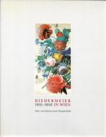 Biedermeier in Wien 1815 - 1848 Sein und