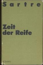 Sartre, Jean- Paul: Zeit der Reife Die W