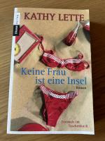 Kathy Lette: Keine Frau ist eine Insel