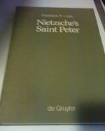 Nietzsche's Saint Peter. Genesis and Cultivation of an Illusion.