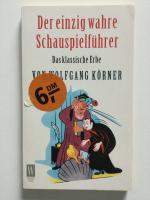 Wolfgang Körner: Der einzig wahre Schaus Wolfgang Körner: Der einzig wahre Schaus