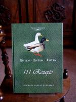 Trudy Maisch: Enten Enten Enten. 111 Rez