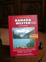 Karl-Wilhelm Berger: Kanada, Westen mit Karl-Wilhelm Berger: Kanada, Westen mit