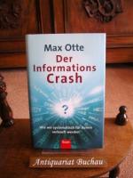 Max Otte: Der Informationscrash. Wie wir