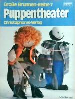 Puppentheater. Von der Fingerpuppe zur Marionette.