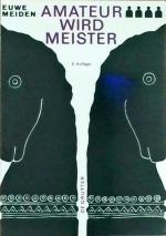 Euwe, Max / Meiden Walter: Amateur wird 