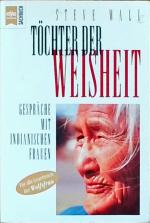 Töchter der Weisheit. Gespräche mit indi