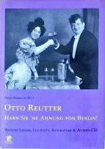 Helga Bemmann: Otto Reutter: Habn Sie ne