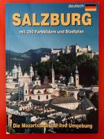 Salzburg mit 250 Farbbildern und Stadtplan - Die Mozartstadt und ihre Umgebung