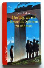 Jutta Richter: Der Tag, als ich lernte d