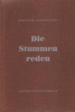 Johannes Schleuning: Die Stummen reden.