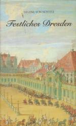 von Nostitz, Helene: Festliches Dresden.