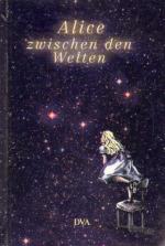 William Shanley: Alice zwischen den Welt