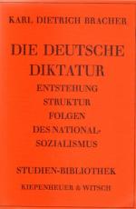 Die deutsche Diktatur. Entstehung, Struktur, Folgen des Nationalsozialismus.