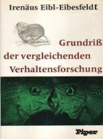 Irenäus Eibl-Eibesfeldt: Grundriss der v Irenäus Eibl-Eibesfeldt: Grundriss der v