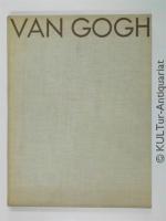 Wilhelm Uhde: Vincent Van Gogh. Mit 121 