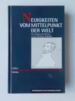 Lothar Schöne: Neuigkeiten vom Mittelpun Lothar Schöne: Neuigkeiten vom Mittelpun