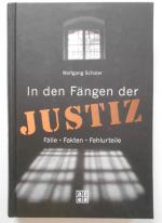 Wolfgang Schüler: In den Fängen der Just Wolfgang Schüler: In den Fängen der Just