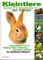 Kleintiere, die Freunde der Kinder.