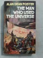 Alan Foster: The Man Who Used the Univer