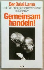 Gemeinsam handeln! Der Dalai Lama und Carl Friedrich von Weizsäcker im Gespräch. Hrsg. im Auftrag des Deutschen Evangelischen Kirchentages von Rüdiger Runge.