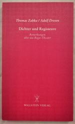 Dichter und Regisseure. Bemerkungen über das Regie-Theater.