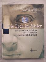 Die Erde im Visier - Die Geowissenschaften an der Schwelle zum 21. Jahrhundert.