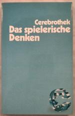 De Bono, Edward: Das spielerische Denken