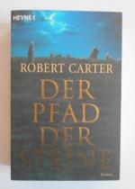 Robert Carter: Der Pfad der Steine.