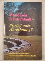 Wandel in Deutschland - Prozeß oder Abrechnung? [signiert].