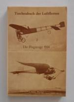 Taschenbuch der Luftflotten. Band 2. Die Flugzeuge 1914.