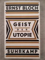 Ernst Bloch: Geist der Utopie.